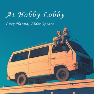 At Hobby Lobby (Male Version)