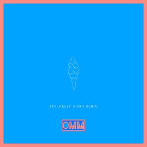O.M.M. (feat. Tr3 $ebiv)