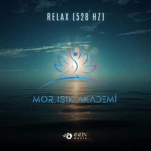 Relax 528 Hz.