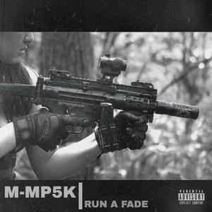 RUN A FADE (feat. 2 Gucci & Dua1Sh0ck)