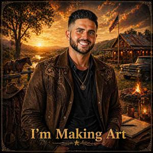 I'm Making Art (Country Edition)