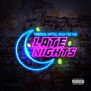 Late Nights (feat. Rich The Kid)