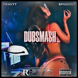 Dubsmash (feat. sp4zz0ut)