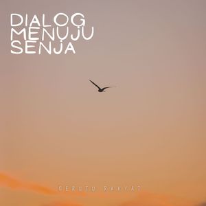 Dialog Menuju Senja