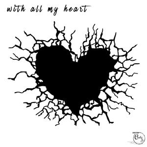 With All My Heart
