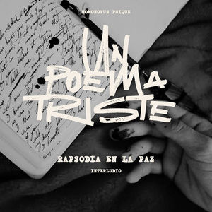 Rapsodia en La Paz Interludio Un Poema Triste
