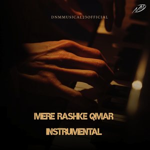 Mere Rashke Qmar (Instrumental)