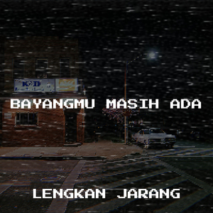 Bayangmu Masih Ada