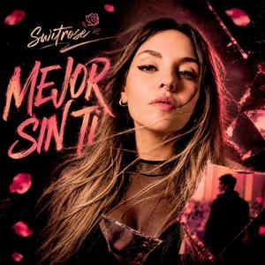 Mejor Sin Ti