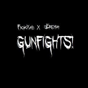 Gunfights! (feat. Jeremiah)