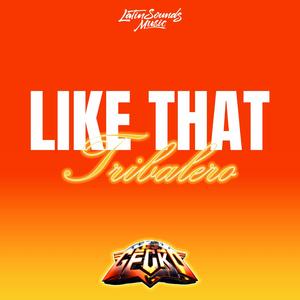 Like That Tribalero