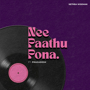 Nee Paathu Pona