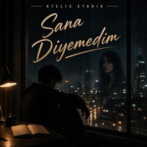 Sana Diyemedim