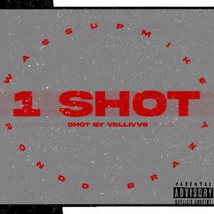 1Shot (feat. RondoBra$y)