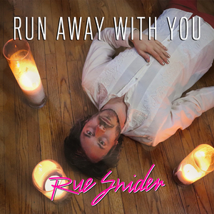Run Away with You