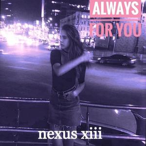Always For You (feat. Subclass) (remix)