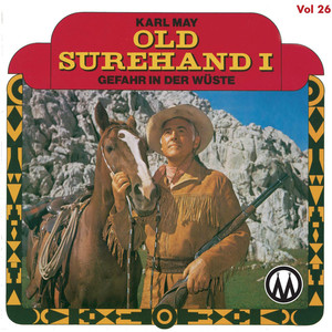 Old Surehand I - Gefahr in der Wüste