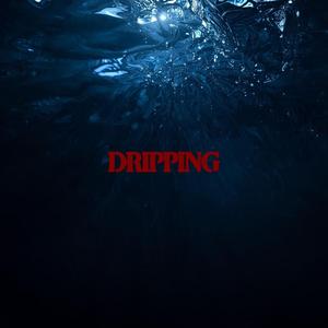 Dripping