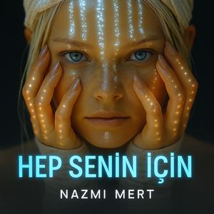 Hep Senin İçin