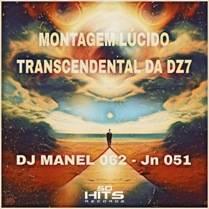Montagem Lúcido Transcendental da DZ7