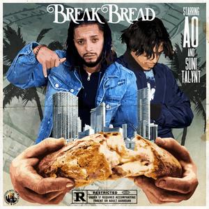 Break Bread (feat. Suni TalynT)