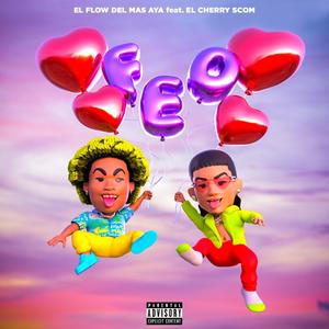 Feo (feat. El Cherry Scom)