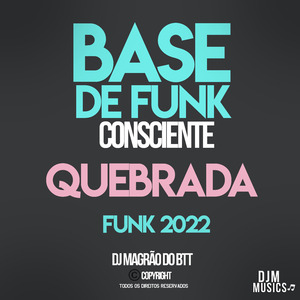 Base de Funk Consciente - Quebrada