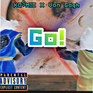 Go! (feat. Von Gogh)