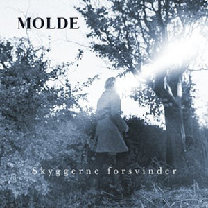 Skyggerne forsvinder