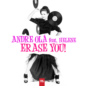 Erase You (feat. Helene) (Marcos Rodriguez & Xavi Beat Vocal Remix)