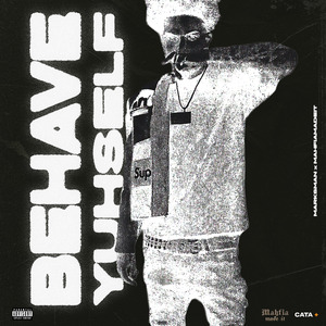 Behave Yuhself