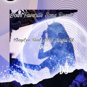 Your Favorite Song (feat. AOG Angel Of God) (Remix)