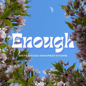 Enough