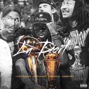 LU DORT (feat. CartelHundo, DonnySolo & ChampCash)