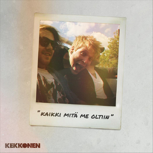 Kaikki Mitä Me Oltiin