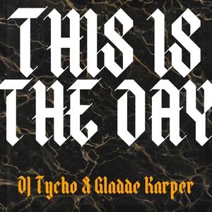 This Is The Day