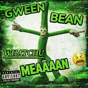 gween bean whatchu mean (tang / jersey club) (feat. faraone)