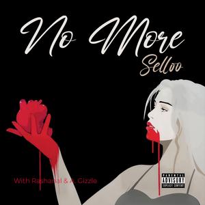 No More (feat. Rashanal & A. Gizzle)