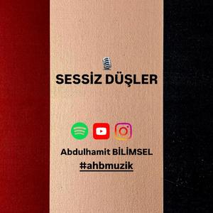 SESSİZ DÜŞLER
