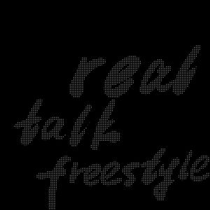 Real talk freestyle