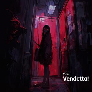 Vendetta! (Slowed + Reverb)