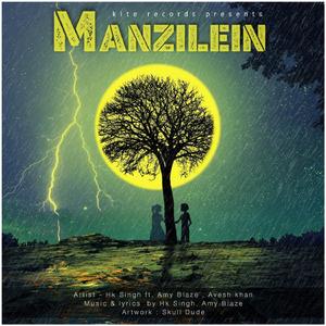 Manzilein (feat. Amy Blaze & Avesh Khan)