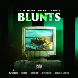 Los Fumamos Como Blunts