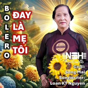 ĐÂY LÀ MẸ TÔI (NỮ - BOLERO)