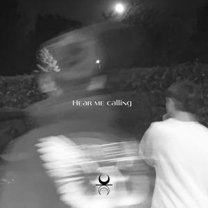 Hear Me Calling