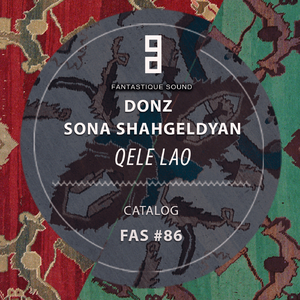 Qele Lao - Sona Shahgeldyan (Cut Radio Version)