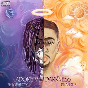Adore Me(Darkness) (feat. Brandez)
