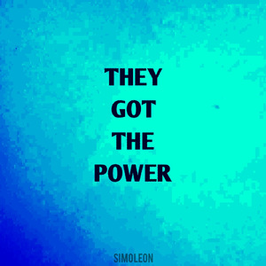 They Got The Power