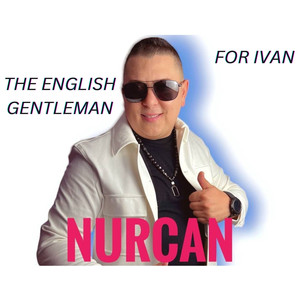 For Ivan The english gentleman