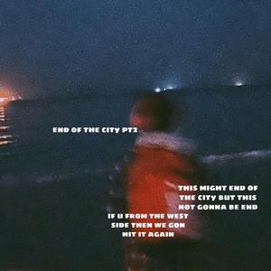 城市的尽头 Pt.2